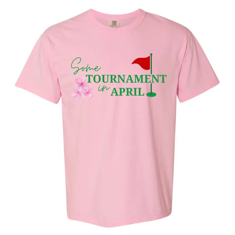 Some April Tournament Comfort Colors T-Shirt 'NLB'