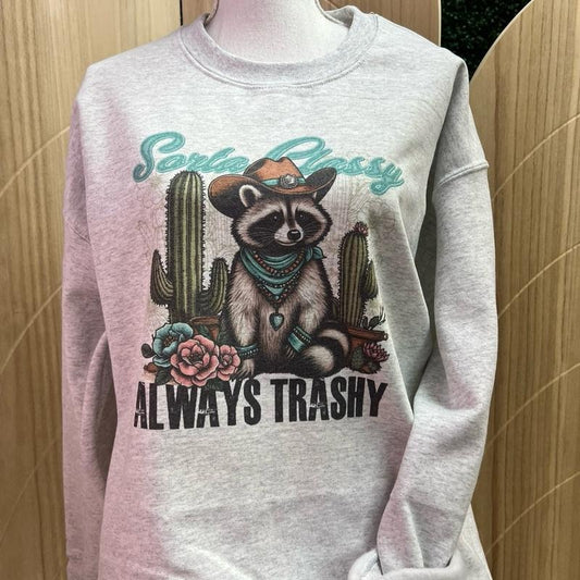 Sorta Classy Always Trashy - Crewneck Sweatshirt - Short Sleeve Tee Hoodie | InkThreadWorks.com