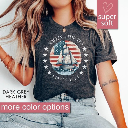 Spilling The Tea Since 1773 T Shirt Hoodie Sweater, 4th Of July Shirt Women, Patriotic Shirt, Usa Shirt, Fourth Of July Shirt, American Shirt, July 4th Shirt style 02