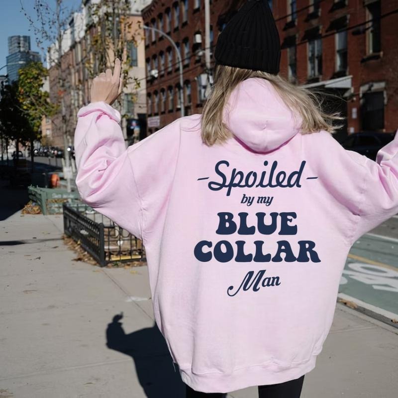 Spoiled By My Blue Collar Man T-shirt, Sweatshirt, Hoodie Tops Womenswear | InkThreadWorks.com
