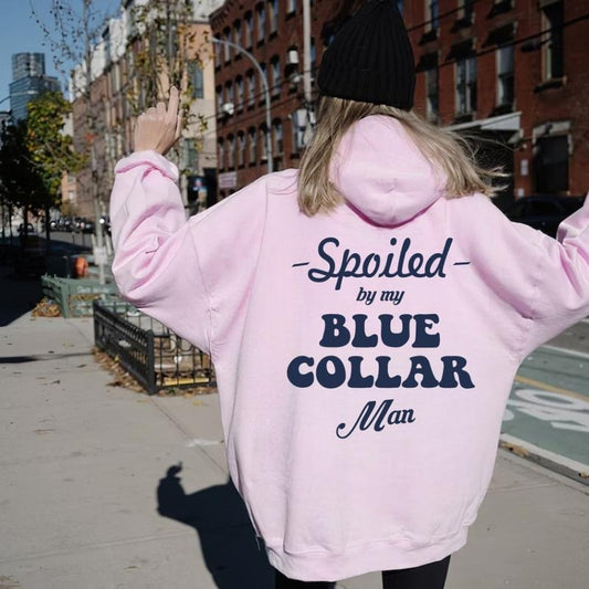 Spoiled By My Blue Collar Man T-shirt, Sweatshirt, Hoodie Tops Womenswear | InkThreadWorks.com