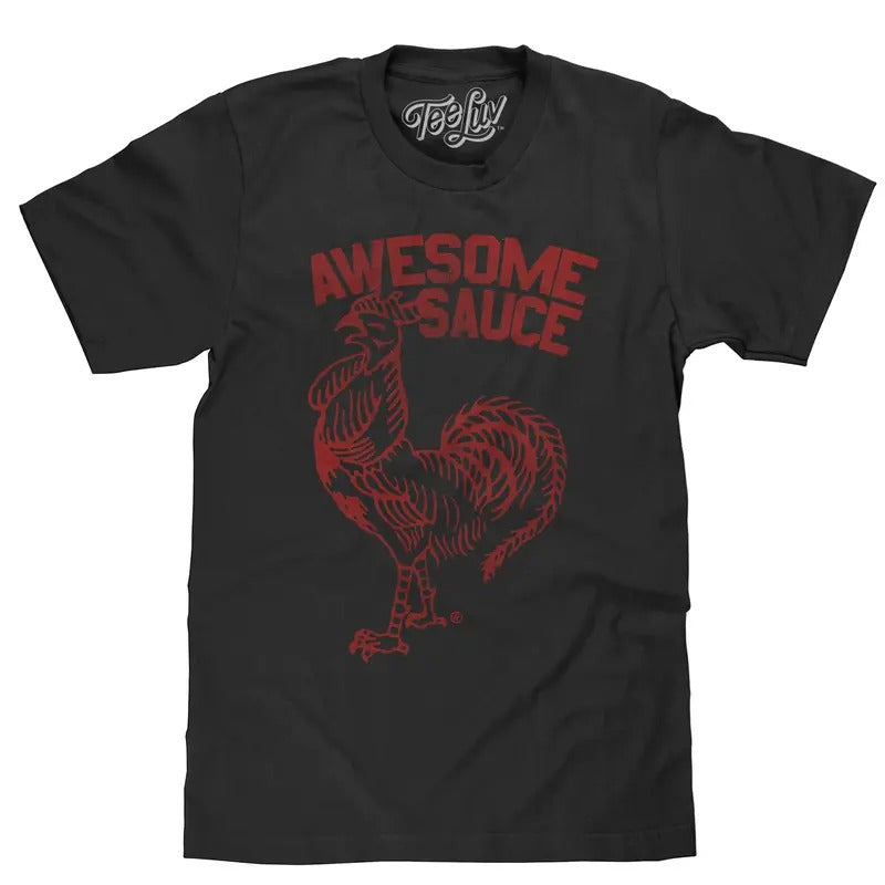 Sriracha Awesome Sauce T-Shirt - Black Hoodie, Sweatshirt | InkThreadWorks.com