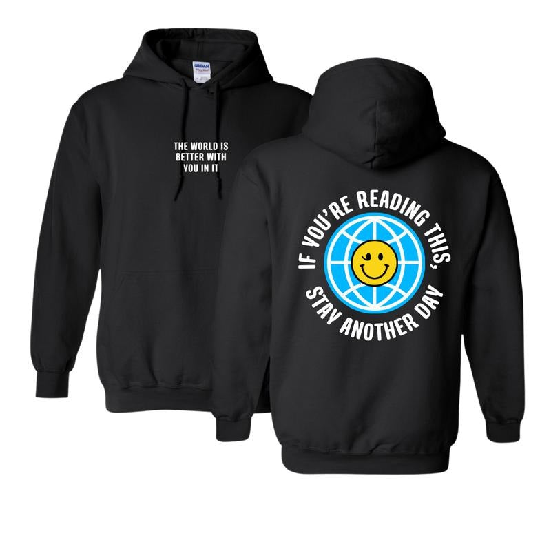 Stay Another Day - If You're Reading This Mental Health Awareness Hoodies - Black, Orchid, Sand up to 5x Casual Fabric...