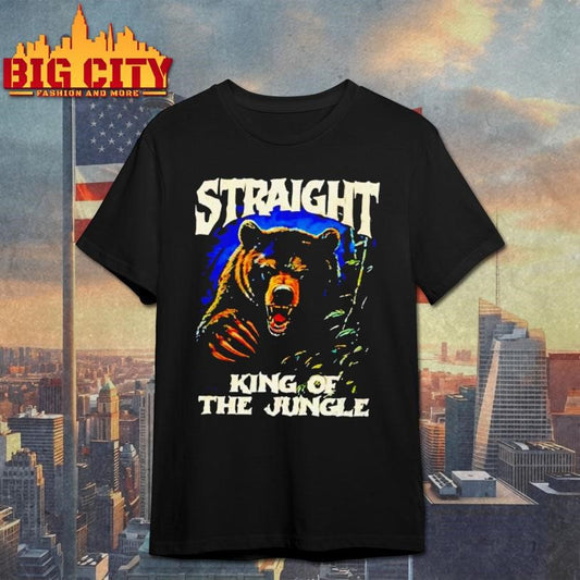 Straight King Of The Jungle Shirt