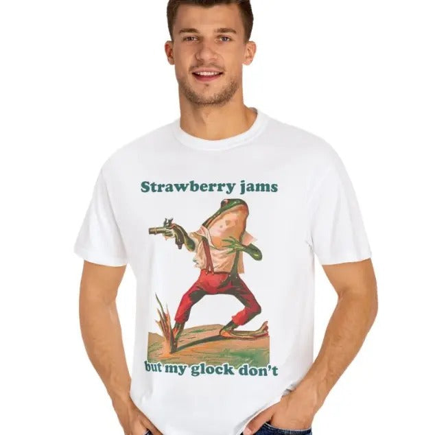 Strawberry jams but my Glock don't shirt-funny T-shirt tshirt tee T tees meme Unisex men women ladies adult sayings Crew...