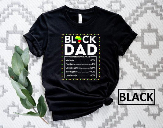 Black Father Nutritional Facts Shirt//T shirt/Hoodie/Sweater Black Dad T-shirt Melanin Nutrition Facts Tee Gift For Black...
