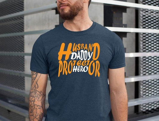 Husband Daddy Protector Hero Shirt//T shirt/Hoodie/Sweater Father's Day Shirt Shirt For Dad Father's Day Gift Tee Sweatshirt