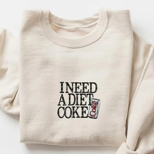 Classic Fit Unisex T-shirt/Sweatshirt - I Need A Diet Coke Diet - Cotton Hoodie | InkThreadWorks.com