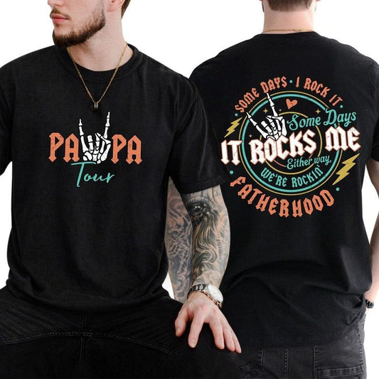 T-Shirt, Fatherhood Shirt, Some Days I Rock It Shirt, Papa Lighting Bold Shirt, Papa Tour Shirt, Father's Day Funny Shirt