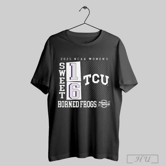 Tcu Horned Frogs 2025 Ncaa Division Womens March Madness Sweet 16 T Shirt