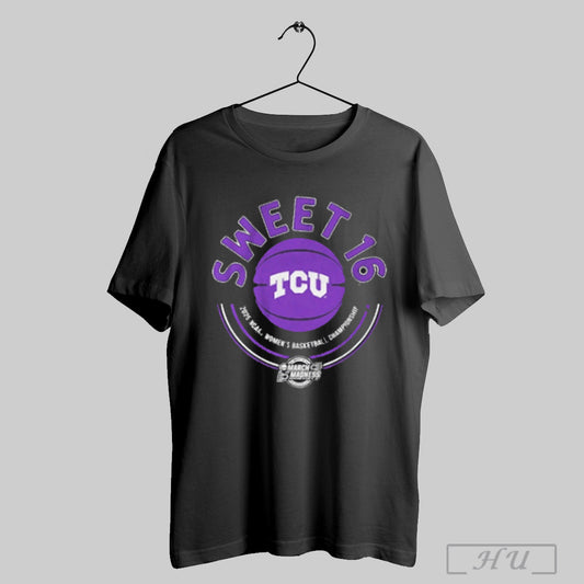 Tcu Womens Basketball 2025 Sweet Sixteen Ncaa Tournament T Shirt Sweatshirt Png