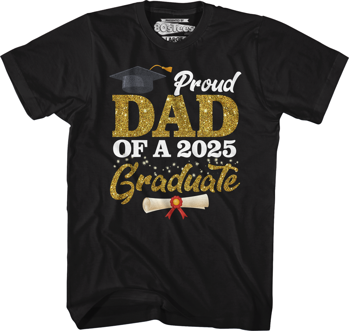 Proud Dad Of A 2025 Graduate T-Shirt
