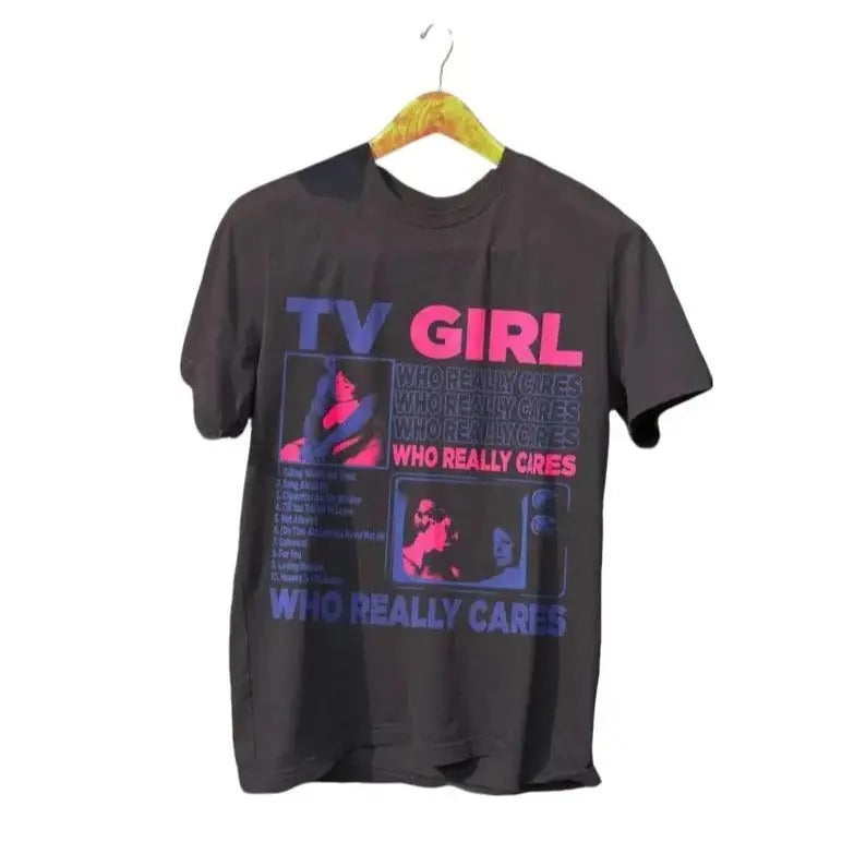TV Girl, TV Girl Who Really Cares T Shirt, TV Girl Artist Shirt, Tv Girl Merch, Tv Girl Tour Shirt, Music Shirt
