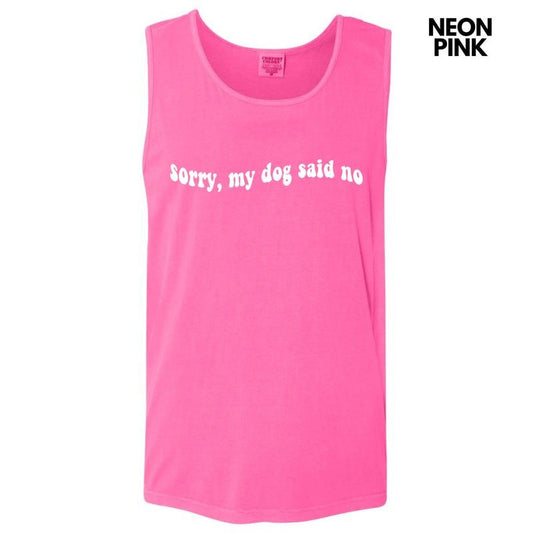 Tank Top - White My Dog Said No Comfort Colors Tank Top 'NLB' T-Shirts, Hoodie, Sweatshirt | InkThreadWorks.com