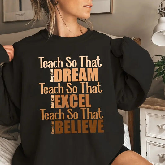 Teacher Black History Sweatshirt, Black History Month Sweater, Black Lives Matter, Teach So They Can Dream T-Shirts, Hoodie