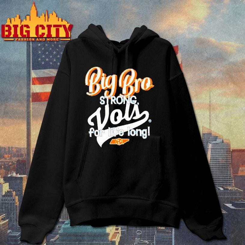 Tennessee Volunteers big bro strong for life long Shirt