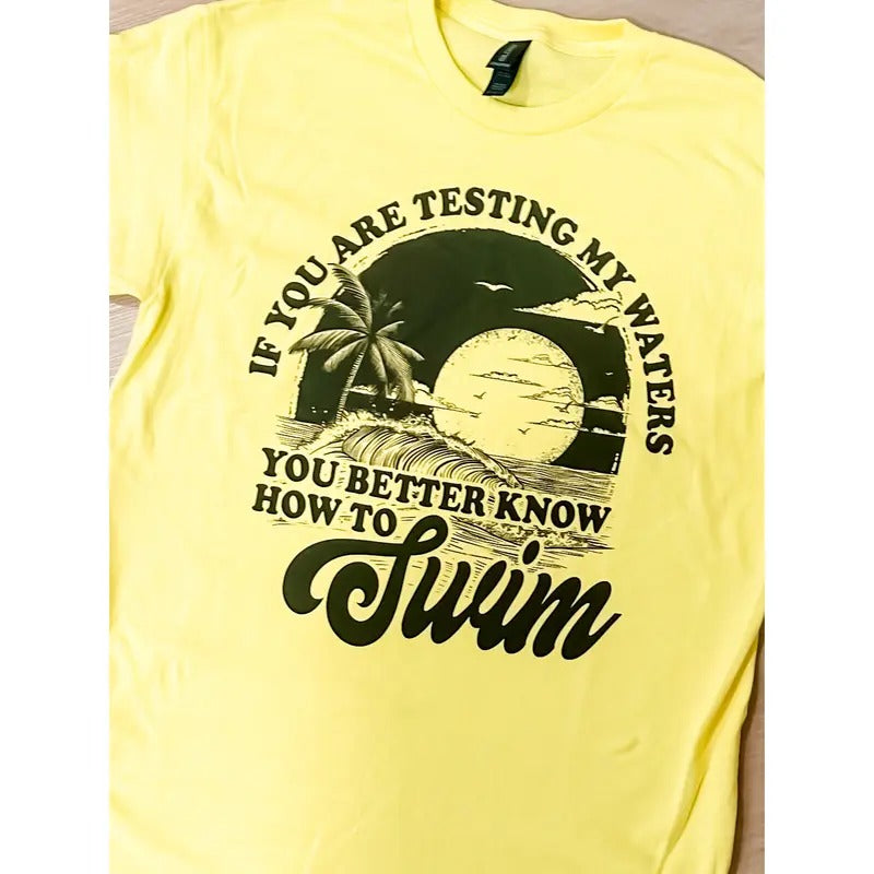 Testing My Waters Graphic Tee
