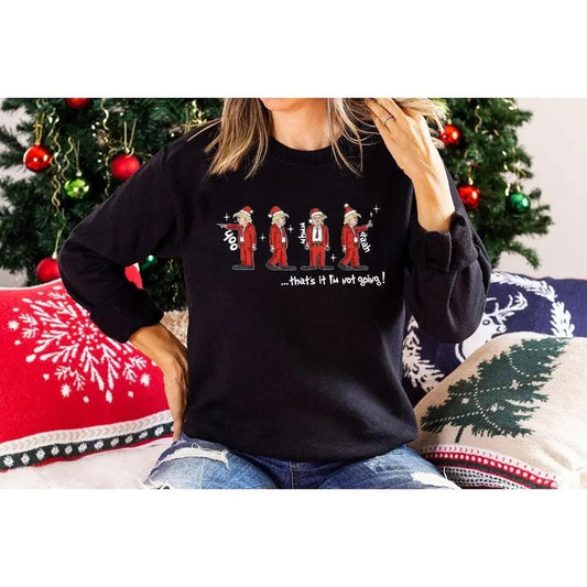 That's It I'm Not Going shirt,Christmas Shirt, Humorous Trump Christmas T-Shirt, Christmas Republican Sweater, Christmas...