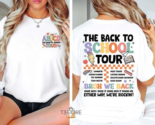 The Back To School Tour T-shirt Bruh We Back Shirt Teacher Shirt Teacher Team Shirt Gift For Teacher Teacher Life Grade Team Shirt Latarshia Grant