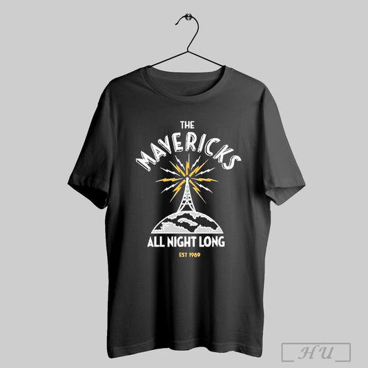 The Mavericks Radio Tower All Night Long 2025 T Shirt