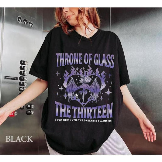 The Thirteen Throne Of Glass Shirt, From Now Until The Darkness Claims Us Shirt, Fantastic Reader Sweatshirt, We Are The...