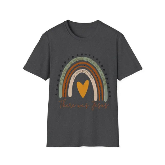 There Was Jesus Unisex Christian Religious Rainbow Vintage T-Shirt, Menswear Top, Womenswear Top Hoodie, Sweatshirt