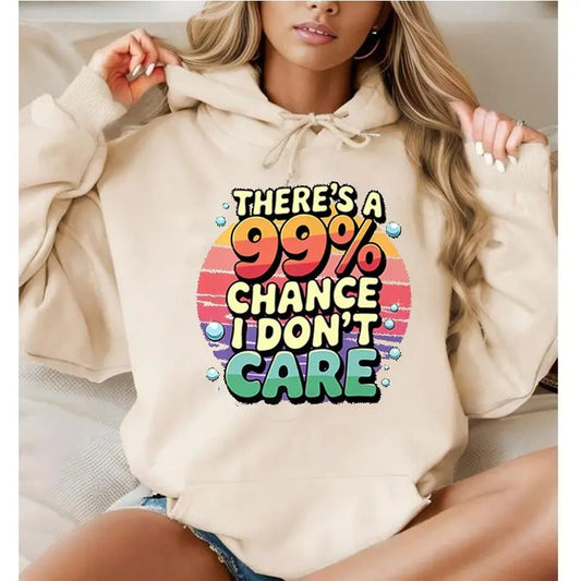 There's a  99% Chance I Don't Care, Funny Hoodie Casual Street Style Fleece Fabric Pullover Hooded Sweatshirt for Women...