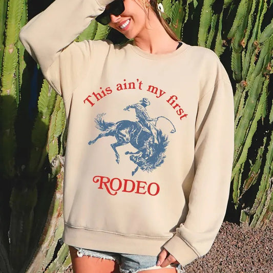 This Ain't My First Rodeo, Country, Sassy Sweatshirt T-Shirts, Hoodie | InkThreadWorks.com