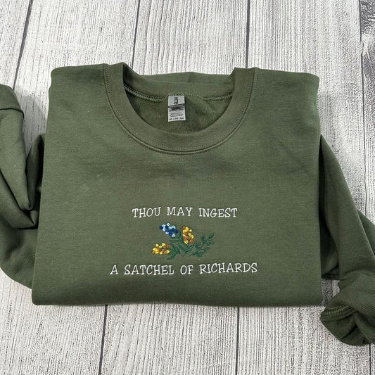 Thou may ingest a satchel of Richards embroidered sweatshirt; funny embroidered crewneck
