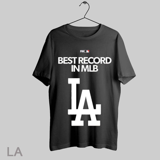 Top Best Record In Mlb La T Shirt