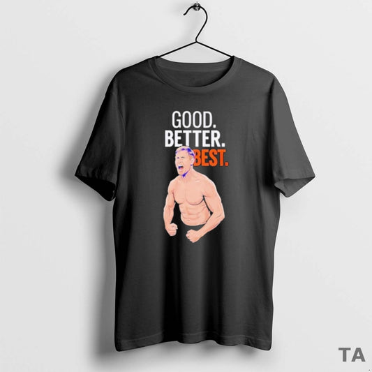 Top Good Better Best Ben Johnson Coach Bears T Shirt Sweater Hoodie, Sweatshirt | InkThreadWorks.com