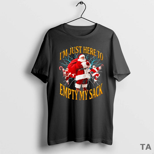 Top Im Just Here To Empty My Sack Santa T Shirt Sweater Hoodie, Sweatshirt | InkThreadWorks.com