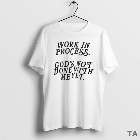Top Lecrae Work In Process Gods Not Done With Me Yet T Shirt Sweater Hoodie, Sweatshirt | InkThreadWorks.com