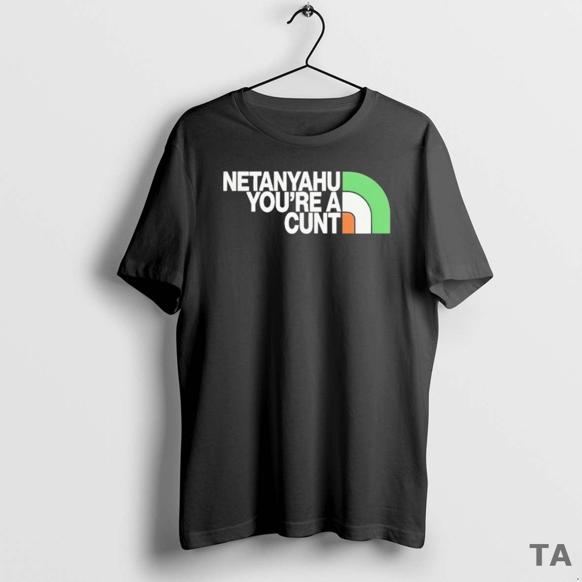 Top Netanyahu Youre A Cunt T Shirt Sweater Hoodie, Sweatshirt | InkThreadWorks.com
