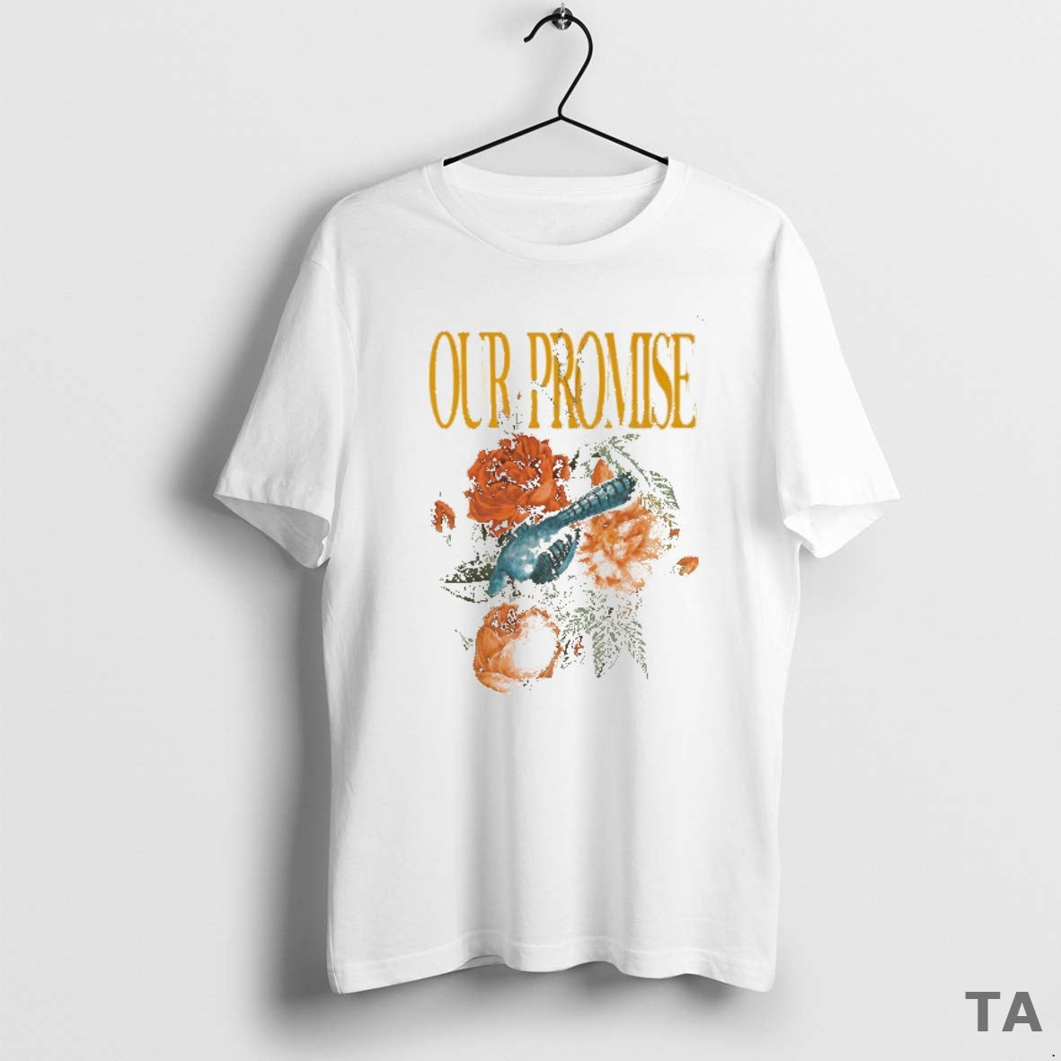 Top Our Promise Floral Bird T Shirt Sweater Hoodie, Sweatshirt | InkThreadWorks.com