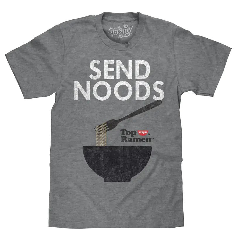 Top Ramen Send Noods T-Shirt - Gray Hoodie, Sweatshirt | InkThreadWorks.com