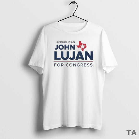 Top Republican John Lujan For Congress Texas T Shirt Sweater Hoodie, Sweatshirt | InkThreadWorks.com