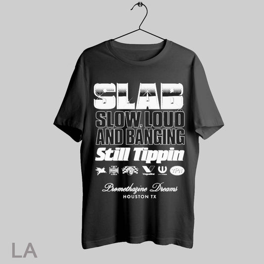 Top Slab Slow And Loud And Banging Still Tippin Promethazine Dreams Houston Tx Motorsports
