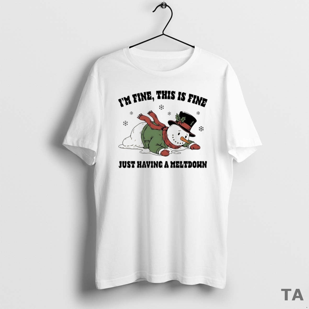 Top Snowman Im Fine This Is Fine Just Having A Meltdown Circle T Shirt Sweater Hoodie, Sweatshirt | InkThreadWorks.com