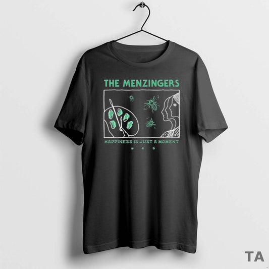 Top The Menzingers Happiness Is Just A Moment Painter T Shirt Sweater Hoodie, Sweatshirt | InkThreadWorks.com