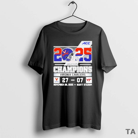 Top Virginia Cavaliers 2025 State Champions 27 07 Virginia Tech Score T Shirt Sweater Hoodie, Sweatshirt | InkThreadWorks.com