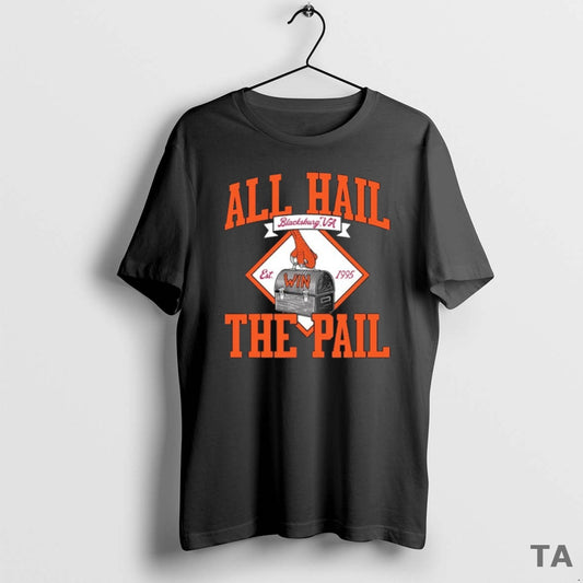 Top Virginia Tech Hokies All Hail The Pail Est 1995 T Shirt Sweater Hoodie, Sweatshirt | InkThreadWorks.com