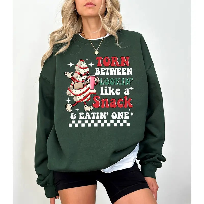 Torn Between Looking Like a Snack and Eating One Sweatshirt, Funny Christmas T-Sweatshirt, Merry Christmas Sweatshirt, Holiday Snack Clothing Unisex