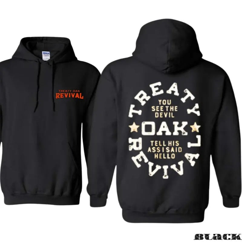 Treaty Oak Revival Hoodie, Striking Image Accompanied by a Bold Phrase, Suitable for Parties and Outdoor Activities,...