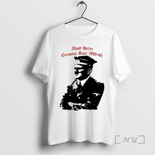 Trending Adolf Hitler European Tour 1939 1945 Dates T-Shirts, Hoodie, Sweatshirt | InkThreadWorks.com