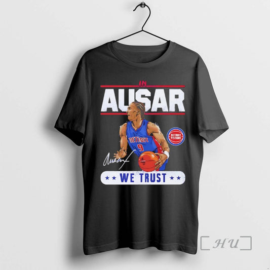 Trending Ausar Thompson Detroit Pistons In Ausar We Trust Signature T-Shirts, Hoodie, Sweatshirt | InkThreadWorks.com