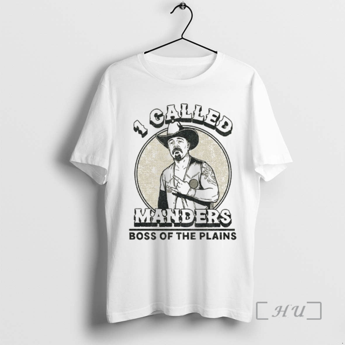 Trending Cowboy 1 Called Manders Boss Of The Plains Vintage T-Shirts, Hoodie, Sweatshirt | InkThreadWorks.com