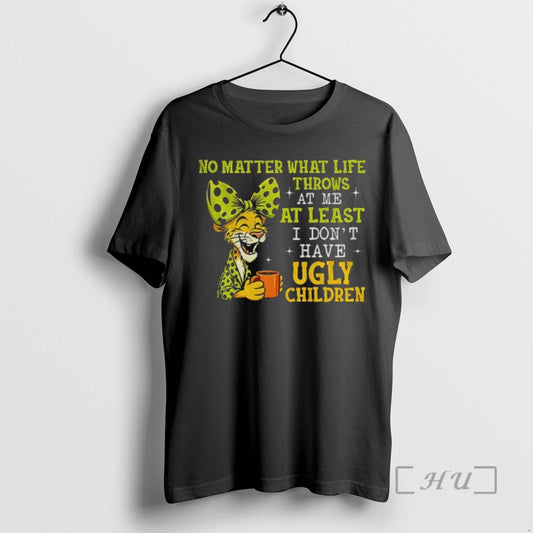 Trending Cute Tiger No Matter What Life Throws At Me At Least I Dont Have T-Shirts, Hoodie, Sweatshirt | InkThreadWorks.com