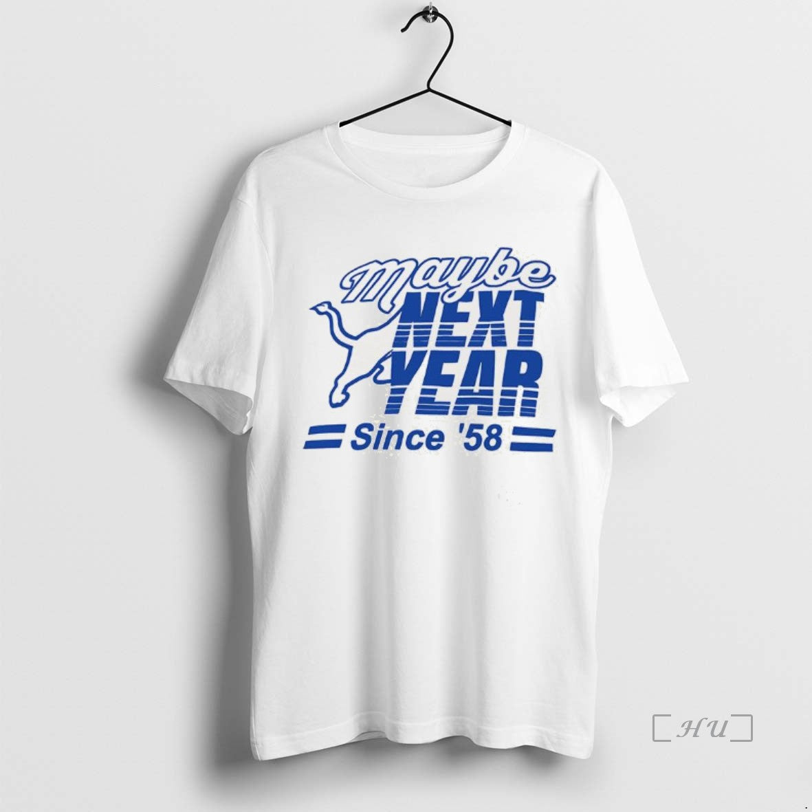 Trending Detroit Lions Maybe Next Year Since 58 T-Shirts, Hoodie, Sweatshirt | InkThreadWorks.com