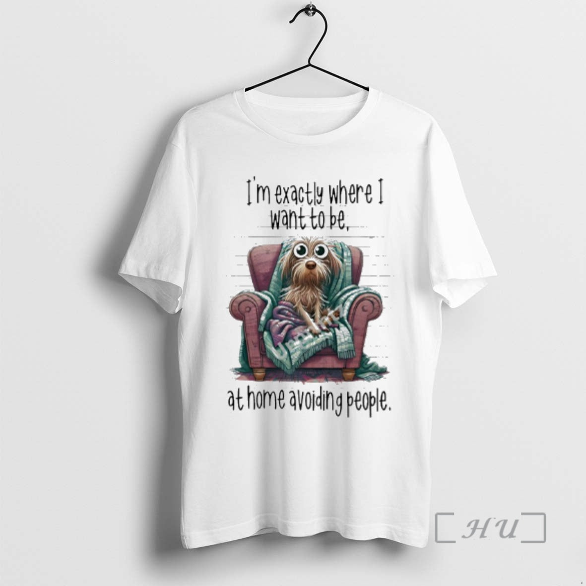 Trending Dog In Chair Im Exactly Where Where I Want To Be At Home Avoiding T-Shirts, Hoodie, Sweatshirt | InkThreadWorks.com